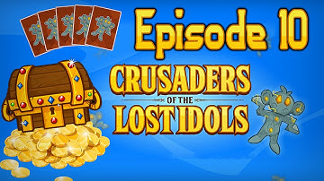 Episode 10 - Crusaders of The Lost Idols - Let