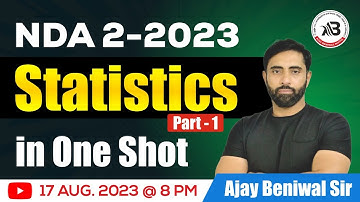 Statistics in One Shot Part-1 II NDA 2-2023 II Complete NDA Mathematics II AJAY BENIWAL SIR