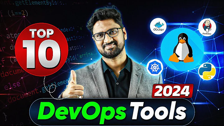 10 DevOps Tools You Need To Know 🔥🔥 The Complete Guide