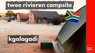 Campsite Review: Twee Rivieren, Kgalagadi Park (Camping Northern Cape, South Africa)[National Parks]