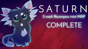 SATURN - RAVENPAW 2 WEEKS MINI MAP COMPLETE
