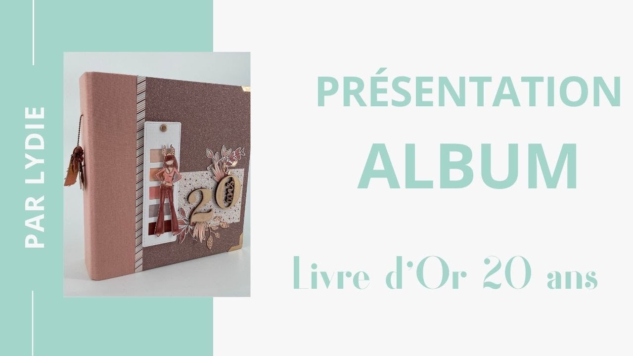 Envie de découvrir le livre d'or réalisé pour les 20 ans de ma fille ?