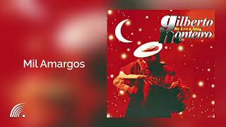 Gilberto Monteiro - Mil Amargos - De Lua E Sol