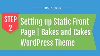 Step 2: Setting up Static Front Page | Bakes and Cakes WordPress Theme