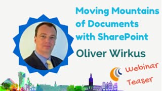 Moving Mountains with SharePoint Webinar | Teaser with Oliver Wirkus