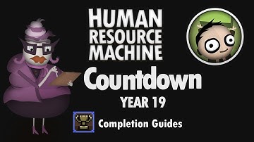 Human Resource Machine - Year 19 - Countdown