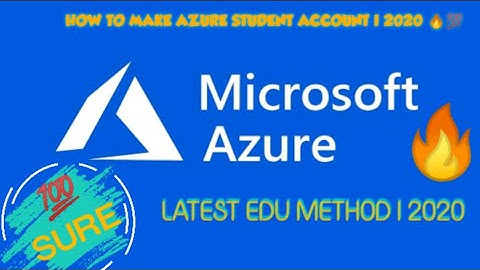 How to make Azure student account l 2020 🔥 💯
