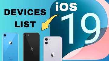 iOS 19 Supported Devices List !