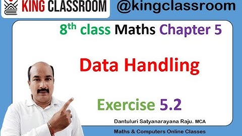 8th class Maths Chapter 5 Data Handling Exercise 5.2 All Sums