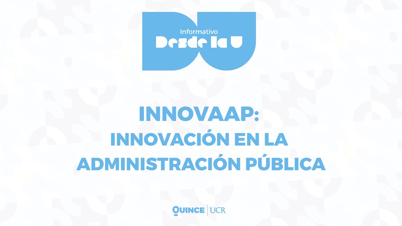 El Innovaap de la Escuela de Administración Pública de la UCR trabaja para aportar herramientas &hellip;