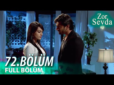 Zor Sevda | 72.Bölüm ❤️