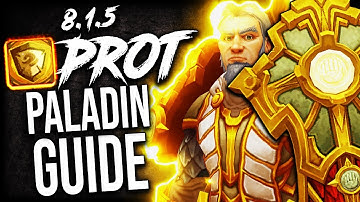 PROT Paladin GUIDE for Mythic Plus and WoW Raids (BFA Patch 8.1.5)