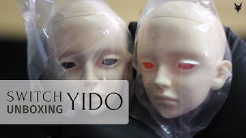 [Unboxing]BJD Head SWITCH - YIDO