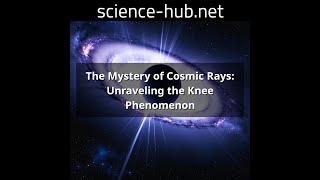 The Mystery of Cosmic Rays: Unraveling the Knee Phenomenon