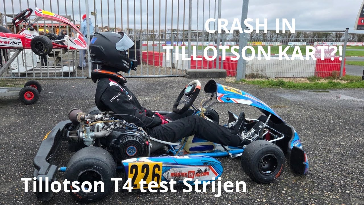 CRASH IN TILLOTSON KART?! - Tillotson T4 test Strijen
