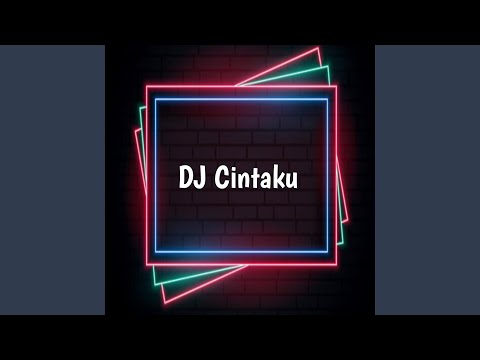 DJ CINTAKU RENDY ANDIKA REMIX VIRAL TIKTOK TERBARU 2022 DALAM SEPIKU KAULAH CANDAKU