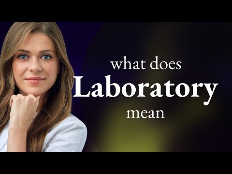 Laboratory Laboratory Meaning