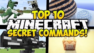 TOP 10 MINECRAFT SECRET COMMAND BLOCK COMMANDS FOR MINECRAFT! (Minecraft Secret Commands)