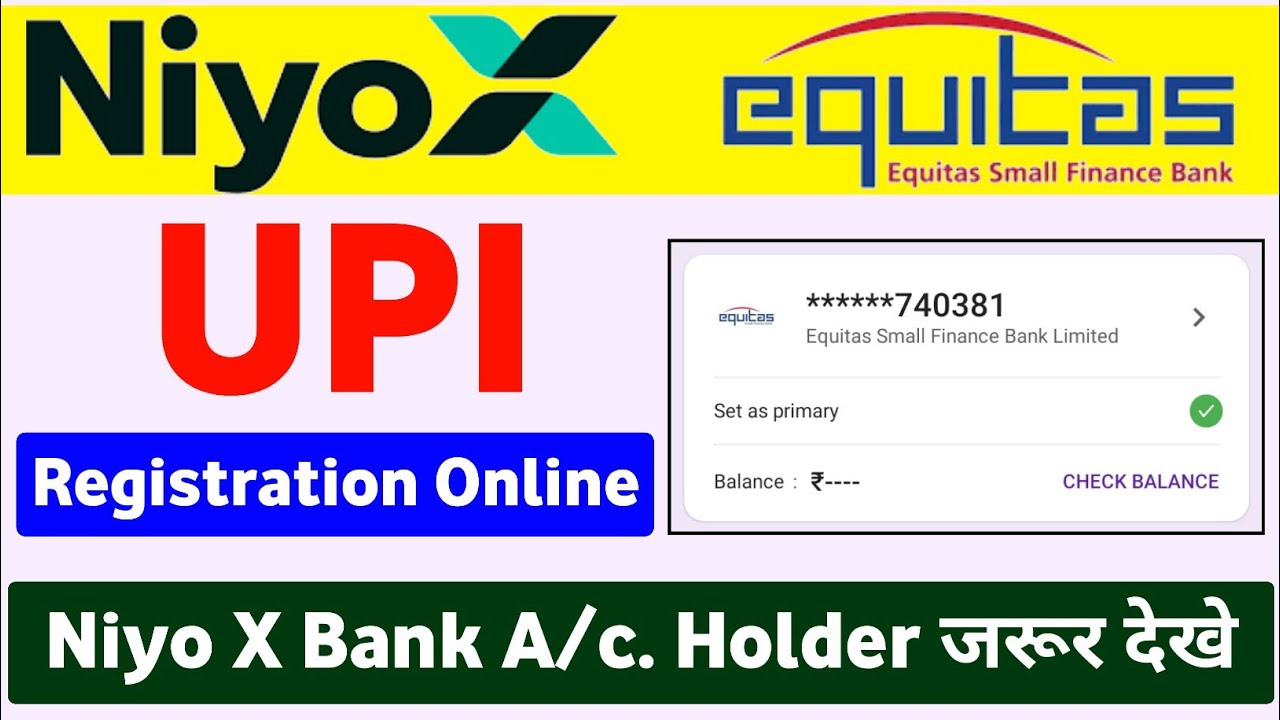 Niyo X Equitas Bank Upi Registration Niyo Equitas Bank Phonepe Upi 