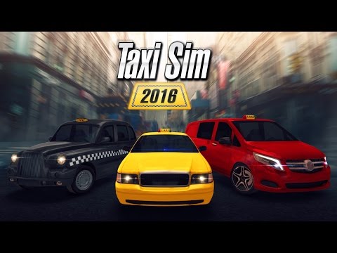 Taxi Sim 2016 - Android & iOS - Trailer