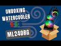 Unboxing Watercooler Masterliquid RGB ML240RG Evercool