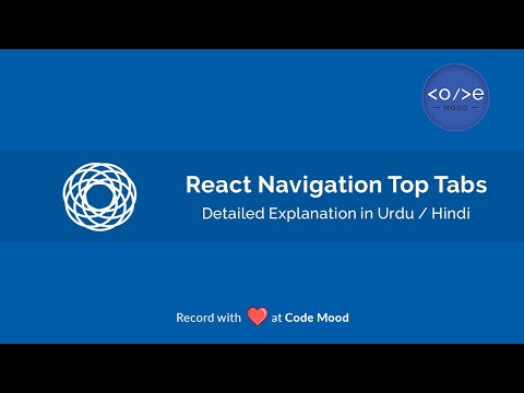 Getting Started Top Tabs React Navigation v5 in React Native | Hindi/Urdu Tutorial