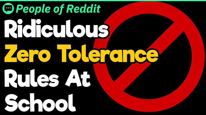 Ridiculous Zero Tolerance Rules At School