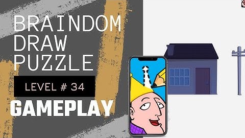 Braindom Draw Puzzle | level # 34 | walkthrough / gameplay |  #sarfarazgamer