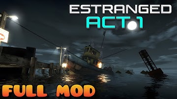 HALF LIFE 2 ESTRANGED ACT 1 | Full Mod Walkthrough | No Commentary