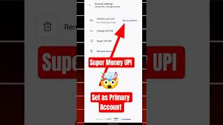 Kaise SUPER MONEY UPI App में Primary Account set करें 2026 में #supermoney #tech