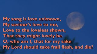 My Song Is Love Unknown Tune Love Unknown 7vv With Lyrics For Congregations