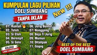 KUMPULAN LAGU DOEL SUMBANG FULL ALBUM #viral #tanpaiklan #sunda