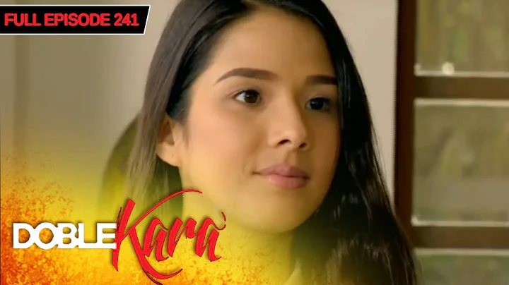 Doble Kara with ENG SUBS | Full Episode 241