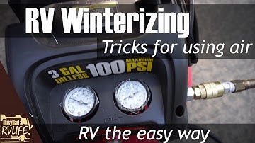 Tips for RV winterizing with compressed air - RV maintenance the easy way