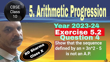 RD Sharma Class 10 EX 5.2 Q 4: Show that the sequence defined by an=3^2-5 is not an AP