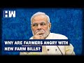 The Controversial Farm Bills and Why Farmers Are Angry About It?