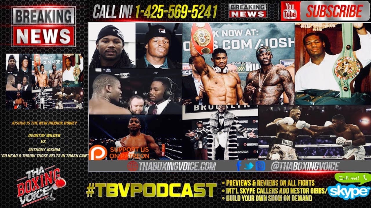 Deontay Wilder: Joshua Is The New Riddick Bowe? Wilder, Eddie Hearn ...