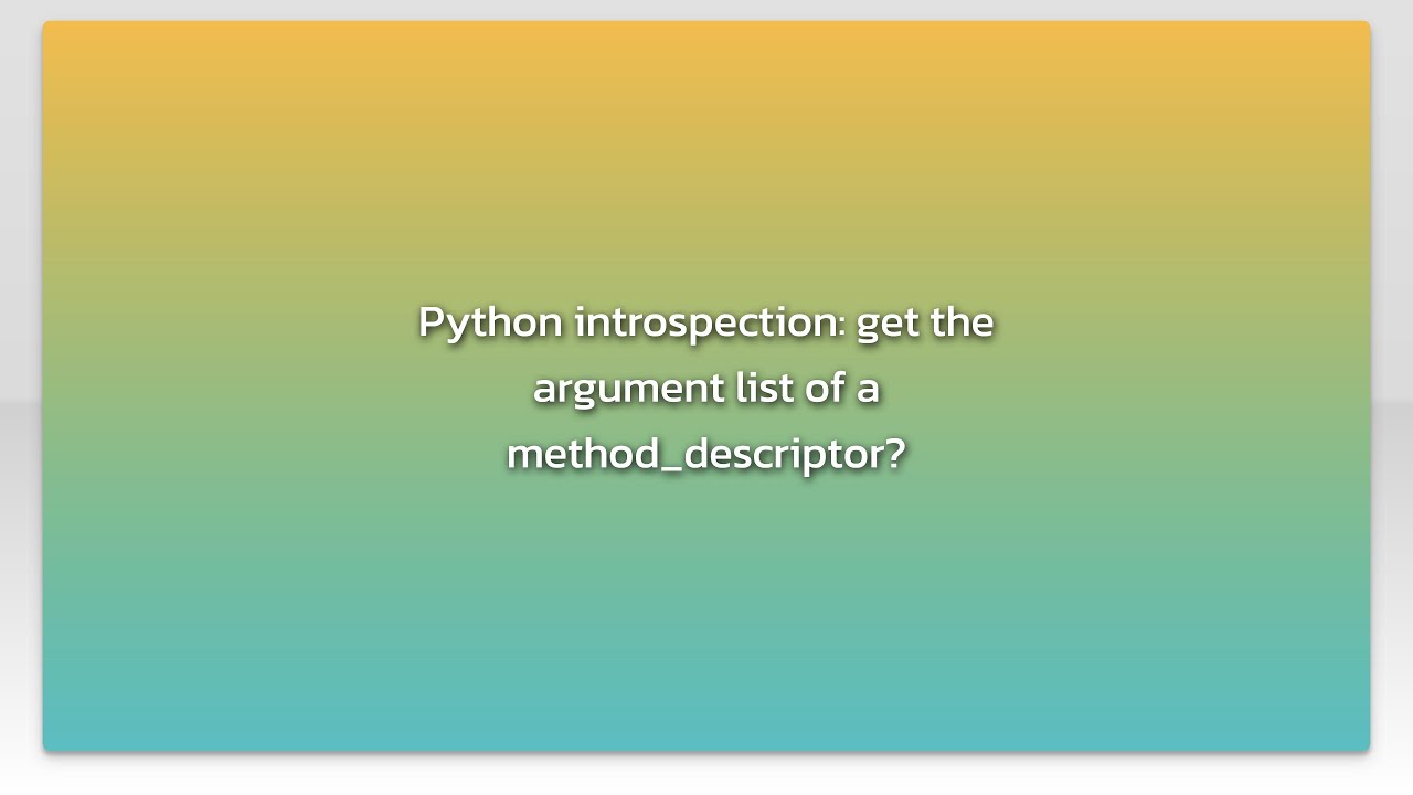 Can I Imagine Python Without Introspection? – HASNPX