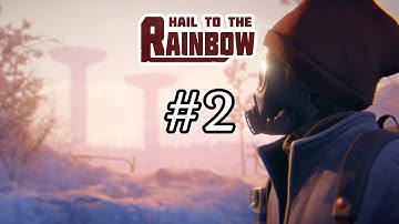 Hail to the Rainbow №2 / Глава 2. Сообщение / Прохождение в 2025 году