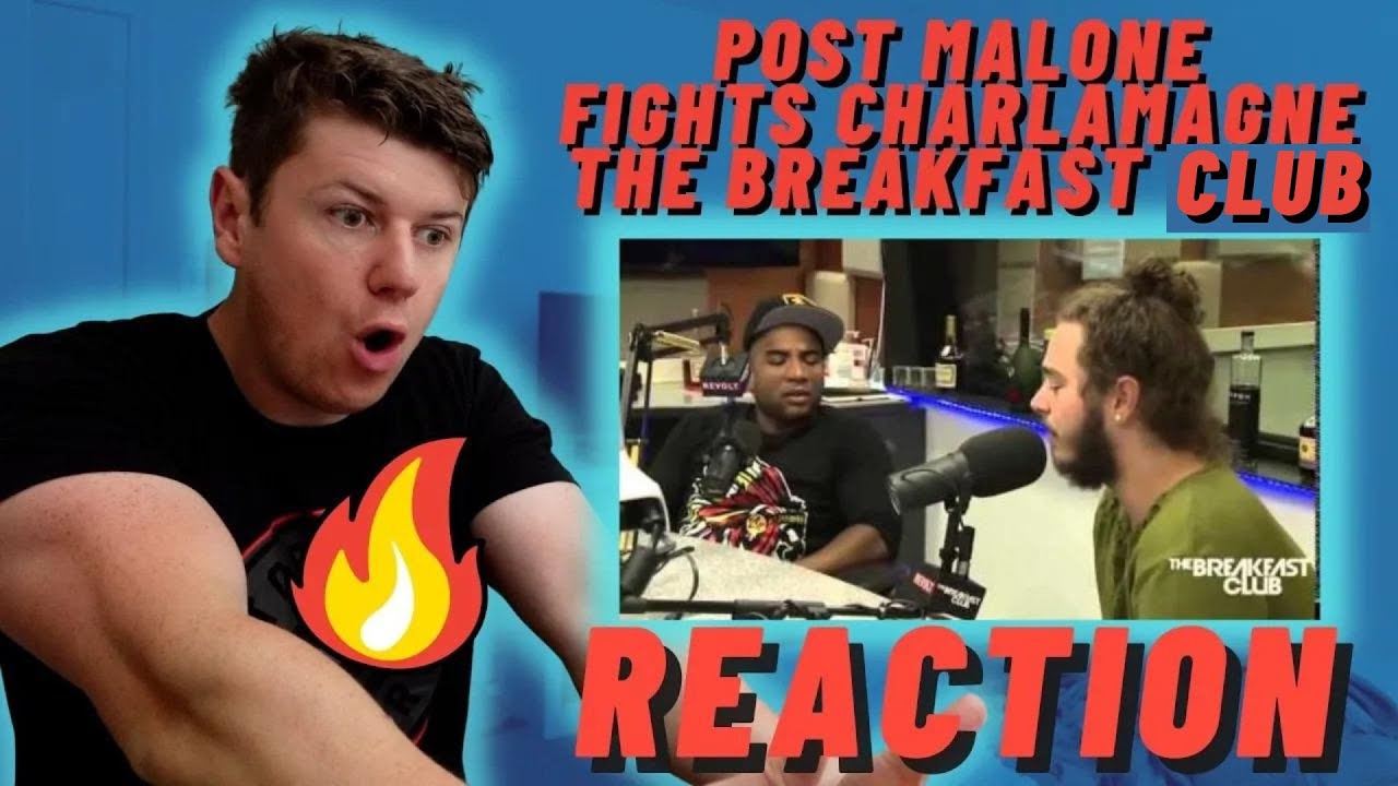 Post Malone FIGHTS CHARLAMAGNE Breakfast Club INTERVIEW - IRISH REACTION