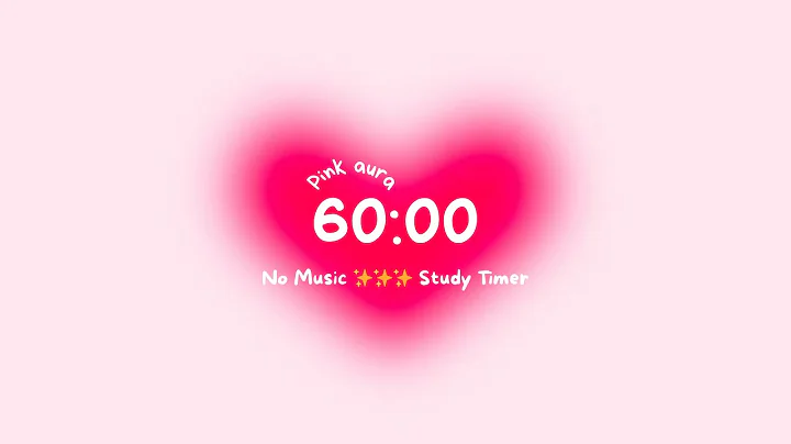 60 minutes study timer, pink aura for deep focus & productivity ​🩷​ Aesthetic Focus Countdown ⏱️