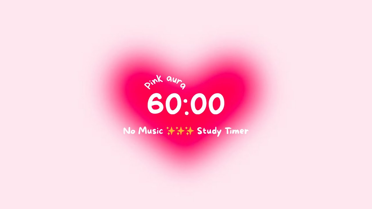 60 minutes study timer, pink aura for deep focus & productivity ​🩷​ Aesthetic Focus Countdown ⏱️