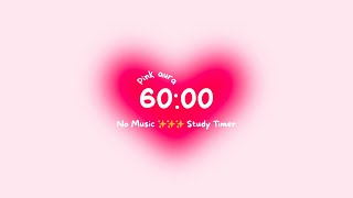 60 minutes study timer, pink aura for deep focus & productivity ​🩷​ Aesthetic Focus Countdown ⏱️