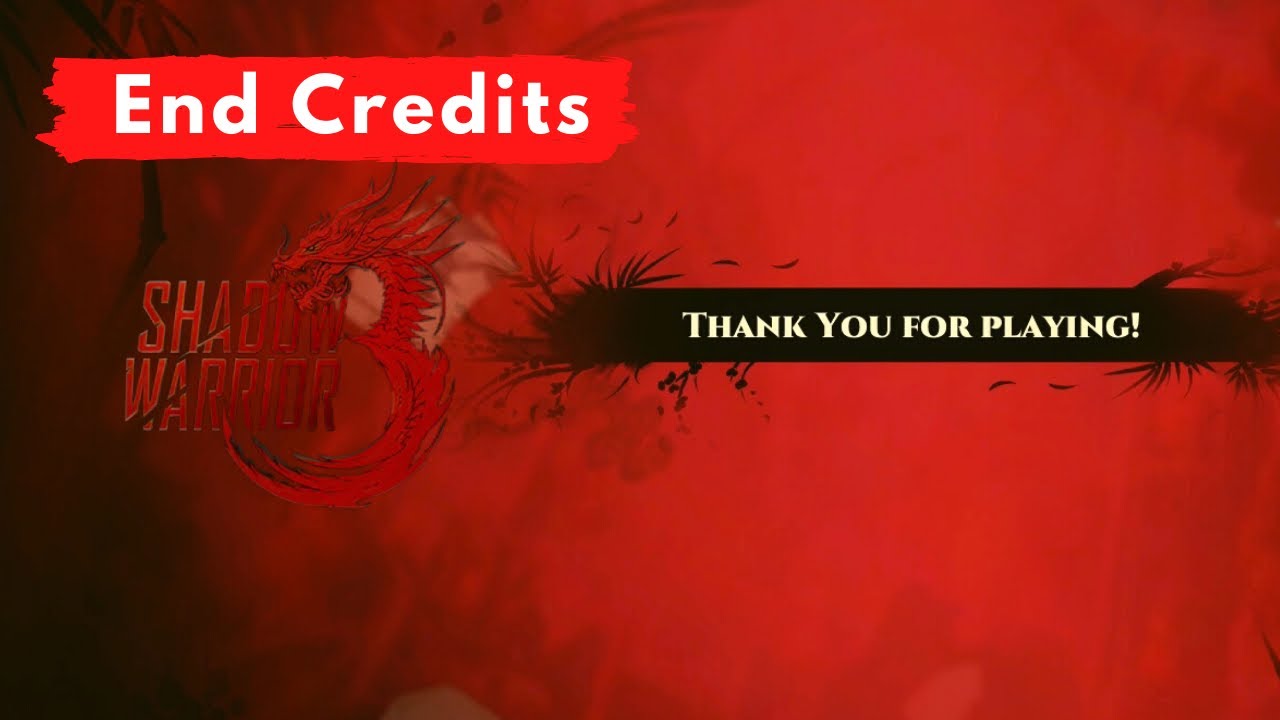 Shadow Warrior 3 End Credits
