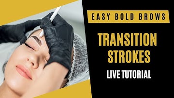 Microblading Eyebrows | Transition Strokes | Live Tutorial