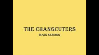 The changcuters - main serong (lirik)