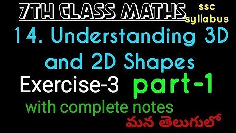 7th class maths in telugu/Chapter-14 Understanding 3D and 2D Shapes//Exercise-3(part-1)/ssc syllabus