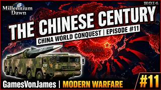 The Chinese Century: China World Conquest | HOI4 Millennium Dawn Episode #11