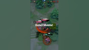 Dota2 mobile is coming this 2023