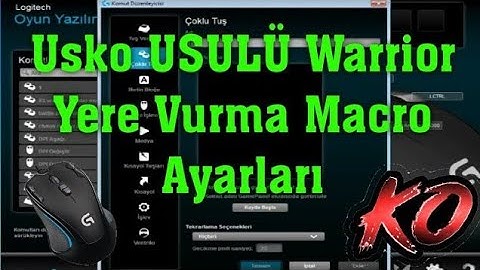 Warrior Yere Vurma USKO Ayarı, Warrior Yere Vurma Macro Ayarları LOGİTECH G300s #MacroTV